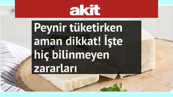 Peynirin Fiyatı Etin Fiyatını Sollayınca Yandaş Medya: Akit Peynir Tüketilmesini Zararlı İlan Etti