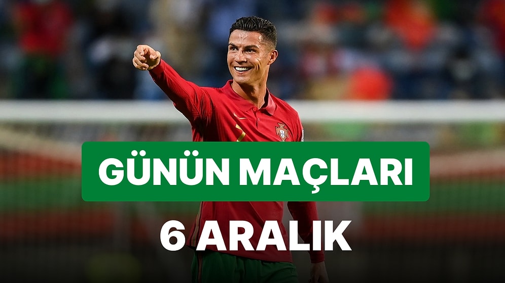 Bugün Hangi Maçlar Var? 6 Aralık 2022 Dünya Kupası Maçları