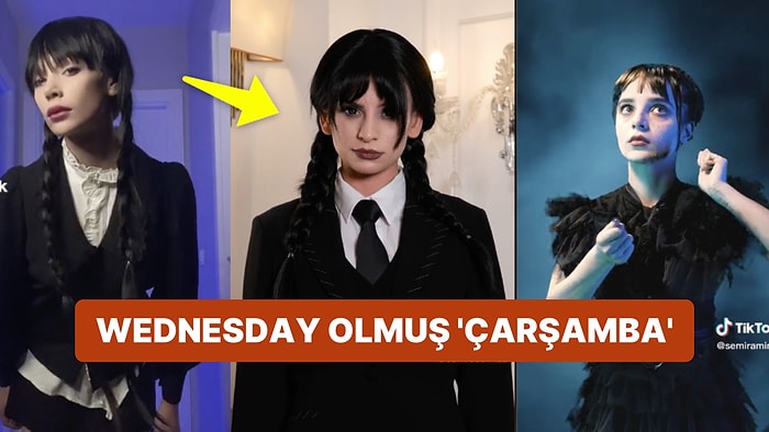 TikTok Fenomenleri Wednesday Akımına Dahil Oldu: Onları Tanımak İmkansız!