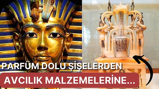 Antik Mısır'ın En Genç Firavunu Tutankhamun'un Gizemlerle Dolu Mezarından Çıkarılan 15 Hazine