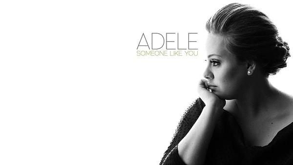 8. Adele - '''Someone Like You''