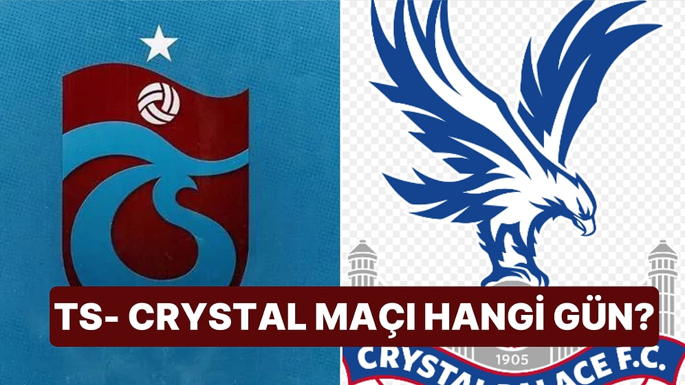 TS- Cyrstal Palace Maçı Ne Zaman? Saat Kaçta? TS- Cyrstal Palace Maçı Hangi Kanalda?