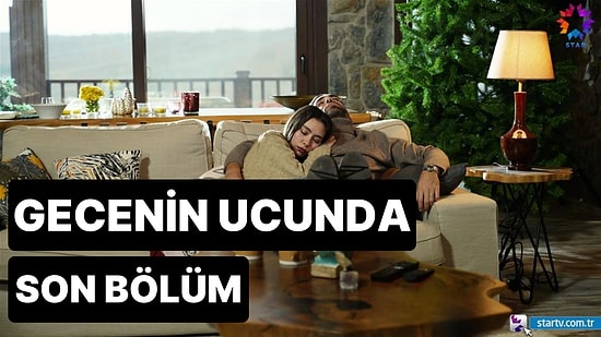 Gecenin Ucunda 10. Bölüm Tek Parça İzleme Ekranı: Gecenin Ucunda Son Bölüm Tek Parça Full İzle