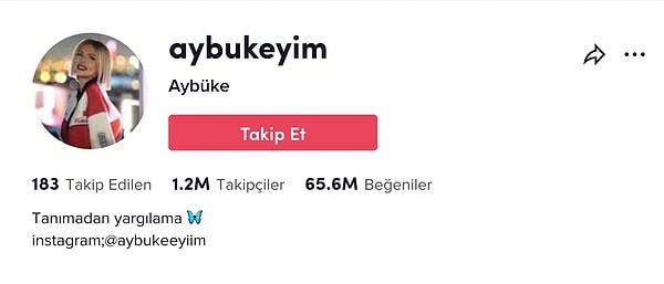 Toplam 1.2 milyon takipçisi ve 65.6 milyon beğenisi olan Aybüke aktif bir şekilde içerik üretmeye devam ediyor. Aybüke'nin TikTok hesabı ise '@aybukeyim'