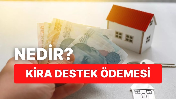 Kira Yardımı Ödemeleri Devam Ediyor! Kira Yardımı Ödemesi PTT'den Nasıl Alınır?