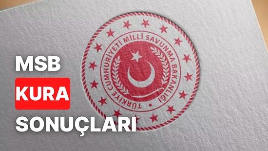 Milli Savunma Bakanlığı Kura Çekimi Başladı mı? MSB İşçi Alımı Kura Sonuçlarına Nereden Bakılır?