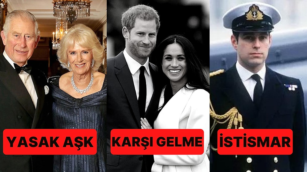 Meghan ve Harry Çiftinin de Dahil Olduğu Kraliyet Ailesinin Dün Gibi Hatırladığımız 9 Büyük Skandalı