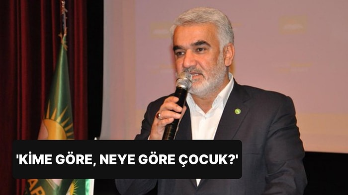 Tepki Çeken Açıklama: ‘Kime Göre, Neye Göre Çocuk’