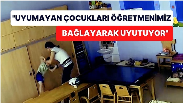 Tekirdağ'daki Kreşte İşkenceyi Ortaya Çıkaran Cevap: "Uyumayan Çocukları Öğretmenimiz Bağlayarak Uyutuyor"