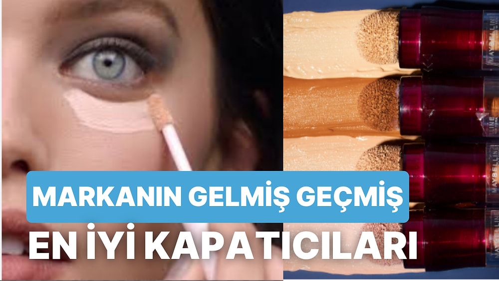 Cildinizdeki İstenmeyen Pürüzler İçin En İyi Maybelline Kapatıcı Önerileri