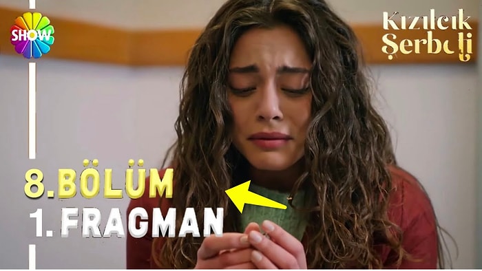 Kızılcık Şerbeti Son Bölüm Fragmanı Yayınlandı! Kızılcık Şerbeti 8. Bölüm Fragmanı ve Son Bölüm Özeti