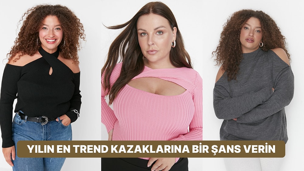 Trendyol Curve Koleksiyonu’ ndan Kombinlerinizin Vazgeçilmezi Olacak Kazak Tavsiyeleri