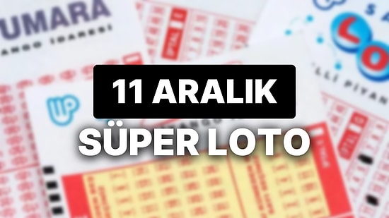 11 Aralık Süper Loto Sonuçları Açıklandı: 11 Aralık Süper Loto Sonuç Sorgulama Sayfası ve Tüm Detaylar
