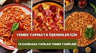 Hazırlanması 15 Dakikadan Daha Kısa Süren Birbirinden Lezzetli ve Farklı 15 Yemek Tarifi
