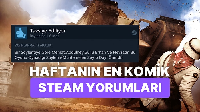 Oyunlara Olan İsyanlarını Mizahla Anlatan Oyunculardan Geçtiğimiz Haftanın En Komik Steam Yorumları