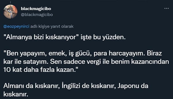 Tüm dünyanın bizi kıskanmasına kadar gidiyor bu durum.