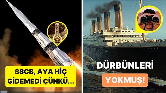 Tarihe Nasıl Yön Verdiğini Öğrendiğiniz Anda Çok Şaşıracağınız 8 Basit Hata