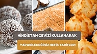 Mis Gibi Kokan Hindistan Cevizini Kullanarak Yapabileceğiniz Birbirinden Lezzetli ve Farklı Tarifler