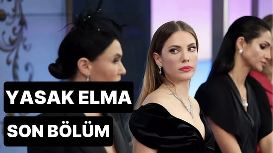 Yasak Elma 158. Bölüm Tek Parça İzleme Ekranı: Yasak Elma Son Bölüm Tek Parça Full İzle