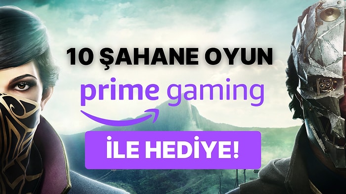 Prime Gaming'den Yeni Yıl Hediyesi: 10 Şahane Oyun Bedava