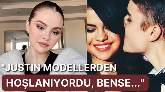 Selena Gomez, Justin Bieber ile Birlikteyken Neden "Zayıf" Olduğu Hakkında Yorum Yaparak Gündem Oldu