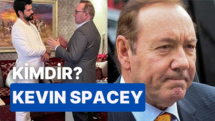 Kevin Spacey Kimdir? Burak Özçivit'in Beraber Fotoğraf Paylaştığı Kevin Spacey Neden Gündemde?