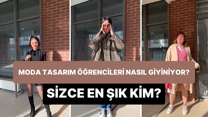 Alperen, Necla, Semih, Yağmur ve Emircan'dan Yeni Video: Moda Tasarım Öğrencileri Nasıl Giyiniyor?