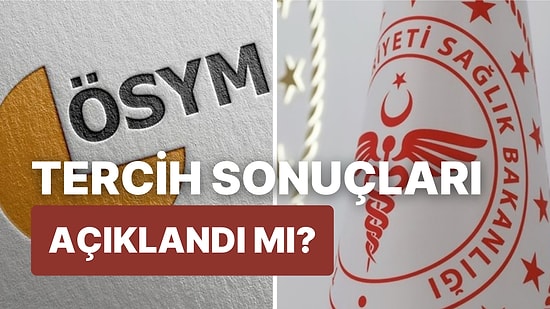ÖSYM Duyurudu: Sağlık Bakanlığı Personel Alımı Tercih Sonuçlarına Nasıl, Nereden Bakılır?