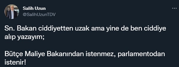 Bütçe'de aslolanın millet iradesinin olduğu Meclis çatısının altı olduğu da vurgulandı.