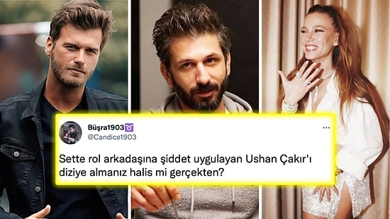 Rol Arkadaşına Şiddet Uygulamıştı: Aile Dizisine Dahil Olan Ushan Çakır Tepkilere Neden Oldu