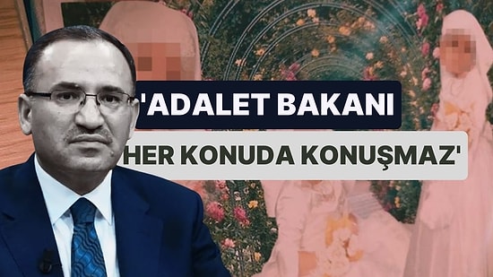 Bozdağ Skandal Olayla İlgili 9 Gün Sonra Konuştu: 'Adalet Bakanı Her Konuda Konuşmaz'