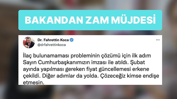 İlaçlara Gelen Yüzde 37'lik Zammı 'Müjdeleyen' Sağlık Bakanı Koca'ya Tepkiler Yağdı