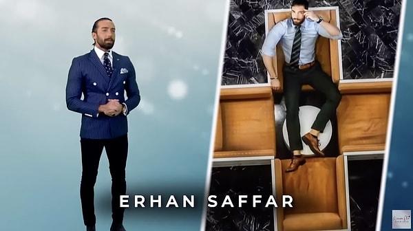 Programın en dikkat çeken isimlerinden biri şüphesiz ki Erhan Saffar oldu. Gelin sert tavırlarıyla gündem olan Saffar'ın hayatına ve kariyerine göz atalım...