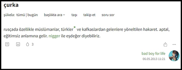 Çurka'nın anlamını ise bir Ekşi Sözlük yazarı şu şekilde açıklamış: 'Aptal, eğitimsiz.'