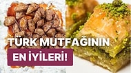 Kuzeyinden Güneyine, Batısından Doğusuna Taste Atlas'a Göre Türk Mutfağının En İyi 25 Yemeği