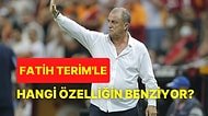 Verdiğin Cevaplara Göre Fatih Terim'le Hangi Özelliğin Benziyor?