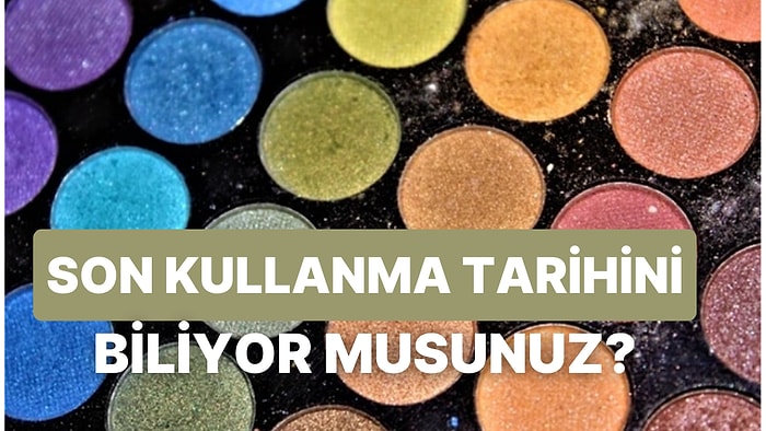 Rengarenk ve Işıl Işıl: Far Paleti Ömrü Ne Kadardır?