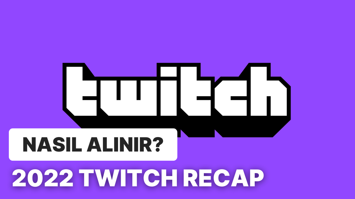 Twitch recap