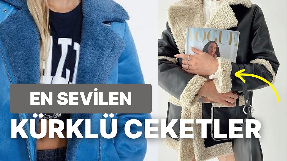 Sezonun Gözdesi: Kürklü Ceket Modelleri