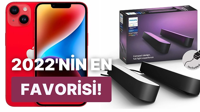 2022 Yılında En Çok Konuşulan ve Satın Alınan Elektronik Ürünler