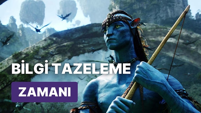 Tam 13 Yıl Aradan Sonra 'Avatar 2' İzlemeden Önce İlk Filmden Hatırlamanız Gereken Her Şey