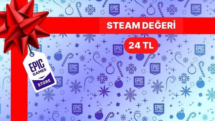 Epic Games'in Yeni Hediyesi Belli Oldu: Steam Değeri 24 TL Olan Oyun Ücretsiz Oldu