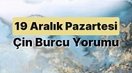 19 Aralık Pazartesi Çin Burcuna Göre Günün Nasıl Geçecek?