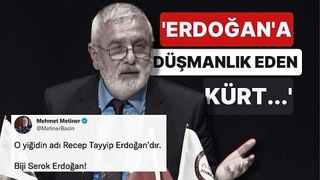 Mehmet Metiner, 'Gerçek Kürt'ün Tarifini Açıkladı! 'Erdoğan'a Düşmanlık Eden Kürt Şüphelidir'
