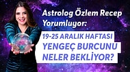 19-25 Aralık Haftası Yengeç Burçlarını Neler Bekliyor?