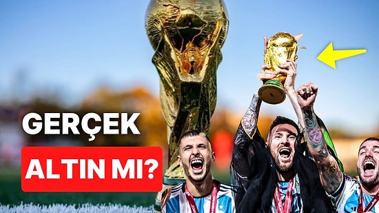 FIFA Dünya Kupası Gerçek Altın mı, Kaç Kilo? FIFA Dünya Kupası Geri mi İade Ediliyor, Kalıyor mu?