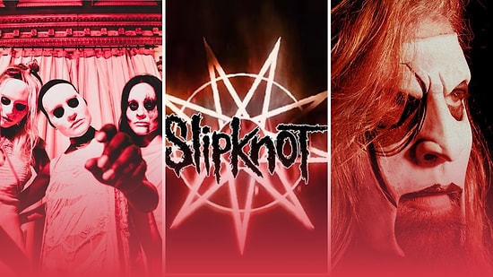 Geliyor Gelmekte Olan: 2023 Yılındaki Avrupa Turunu Duyuran Efsane Grup Slipknot'un En İyi 15 Şarkısı