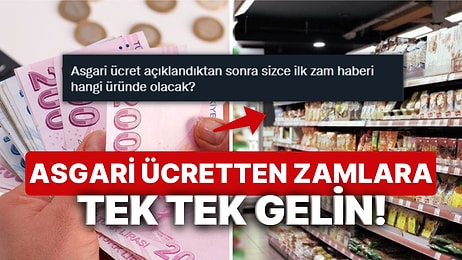 Birçok Yerde Zamlar Başlasa da Asgari Ücret Açıklandıktan Sonra İlk Zam Neye Gelir?