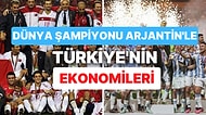 Enflasyonu Bizden Yüksek Ama Arjantin'in 3 Dünya Kupası Var!