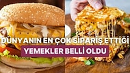 Yıl Biterken En'ler Açıklanıyor! GrubHub'a Göre 2022 Yılında Dünyada En Çok Sipariş Edilen 10 Yiyecek